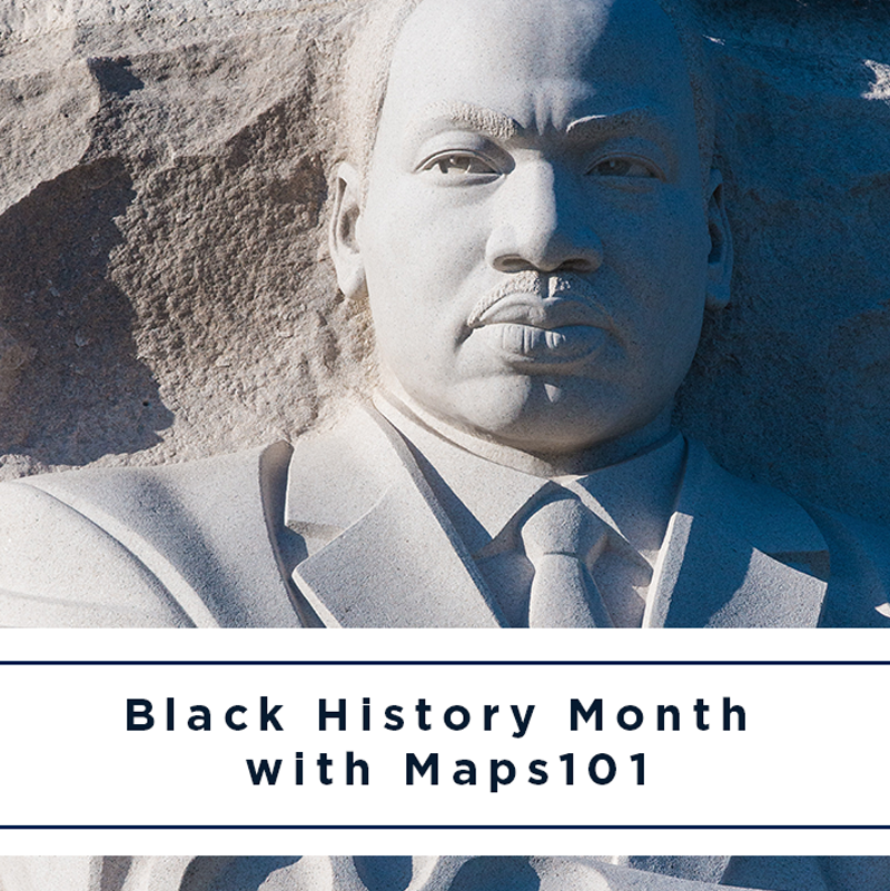 Black-History-Month-with-Maps101 Map Geek