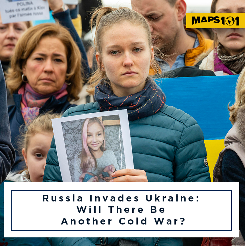 Russia-Invades-Ukraine-Will-There-Be-Another-Cold-War Map Geek