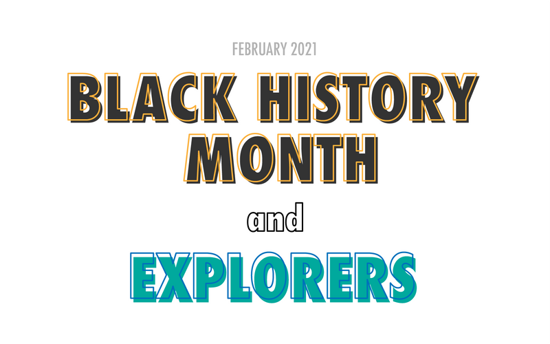 Introduction-to-February-s-theme-Black-History-Month-and-Explorers Map Geek