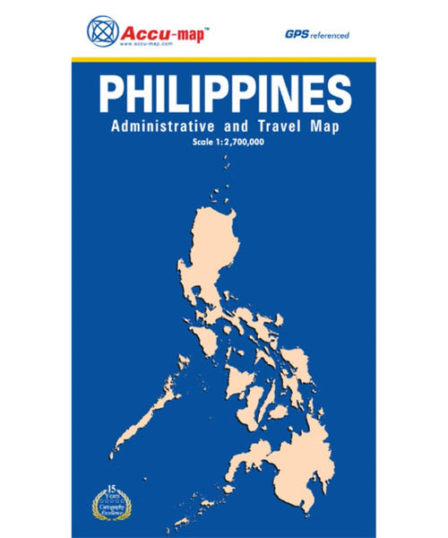 Philippines administrative and travel map : scale 1:2,700,000 Accu-Map