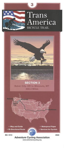 TRANSAMERICA BICYCLE TRAIL #3 : Baker City, Oregon - Missoula, Montana (419 mi.) Adventure Cycling Association