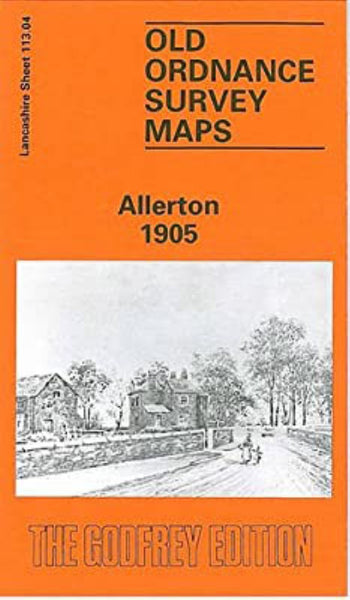 Allerton 1905 - Old Ordnance Survey Map (Lancashire Sheet 113.04) Alan Godfrey Maps