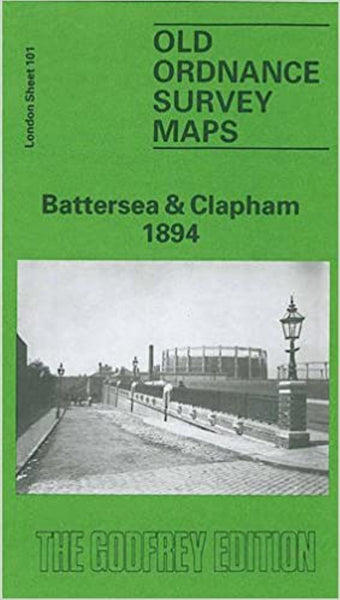 Battersea & Clapham 1894 - Old Ordnance Survey Map (London Sheet 101) Alan Godfrey Maps