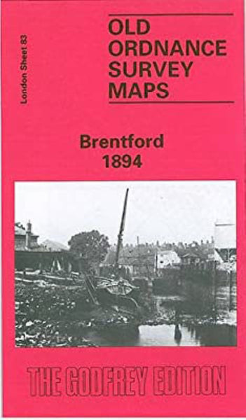 Brentford 1894 - Old Ordnance Survey Map (London Sheet 83) Alan Godfrey Maps