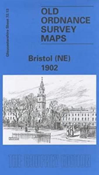 Bristol (NE) 1902 - Old Ordnance Survey Map (Gloucestershire Sheet 72.13) Alan Godfrey Maps