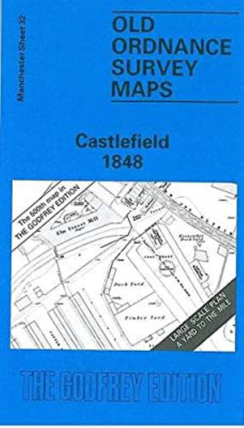 Castlefield 1848 - Old Ordnance Survey Map (Manchester Sheet 32) Alan Godfrey Maps