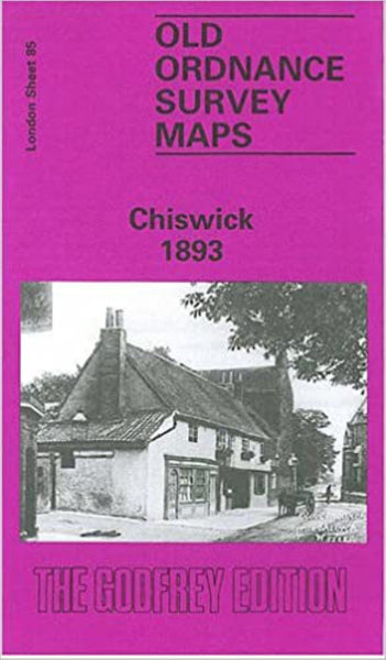 Chiswick 1893 - Old Ordnance Survey Map (London Sheet 85) Alan Godfrey Maps
