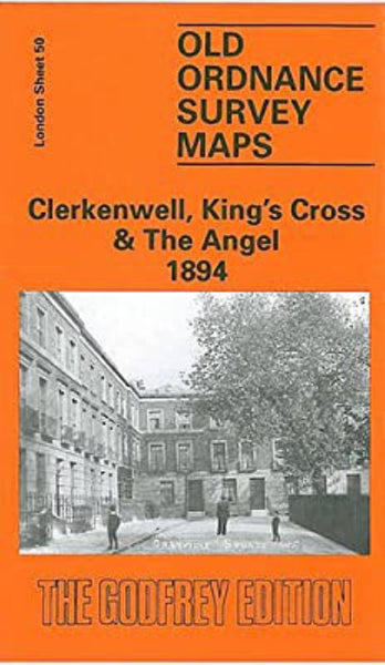 Clerkenwell, King's Cross & The Angel 1894 - Old Ordnance Survey Map (London Sheet 50) Alan Godfrey Maps