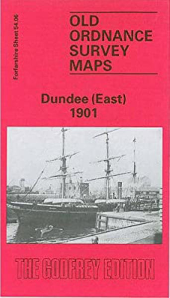 Dundee (East) 1901 - Old Ordnance Survey Map (Forfarshire Sheet 54.06) Alan Godfrey Maps