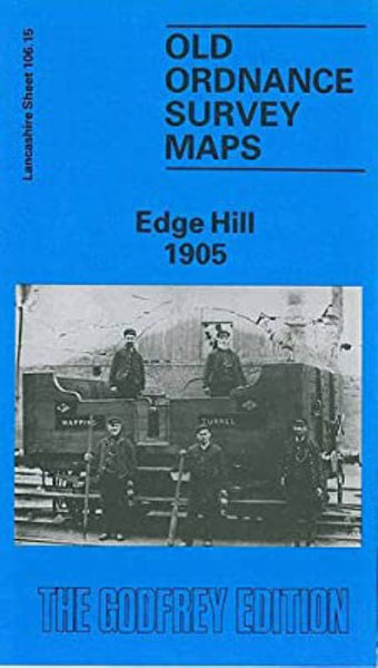 Edge Hill 1905 - Old Ordnance Survey Map (Lancashire Sheet 106.15) Alan Godfrey Maps
