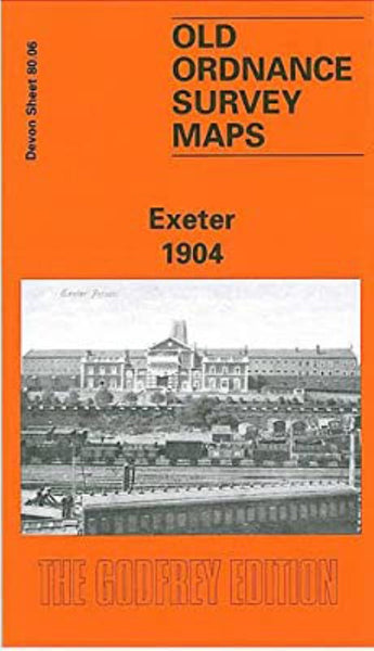 Exeter 1904 - Old Ordnance Survey Map (Devon Sheet 80.06) Alan Godfrey Maps