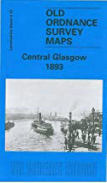 Central Glasgow 1893 - Old Ordnance Survey Map (Glasgow Sheet 10) Alan Godfrey Maps