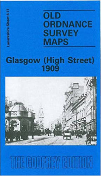 Glasgow (High Street) 1909 - Old Ordnance Survey Map (Glasgow Sheet 11) Alan Godfrey Maps