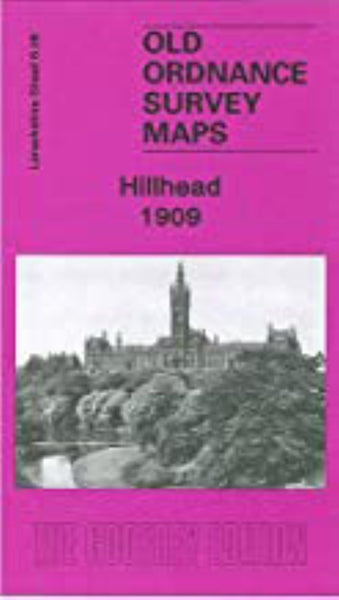 Hillhead 1909 - Old Ordnance Survey Map (Lanarkshire Sheet 6.06) Alan Godfrey Maps