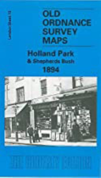 Holland Park & Shepherds Bush 1894 - Old Ordnance Survey Map (London Sheet 73) Alan Godfrey Maps
