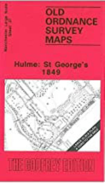 Hulme: St George's 1849 - Old Ordnance Survey Map (Manchester Large Scale Sheet 37) Alan Godfrey Maps