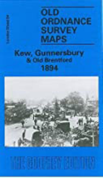 Kew, Gunnersbury & Old Brentford 1894 - Old Ordnance Survey Map (London Sheet 84) Alan Godfrey Maps