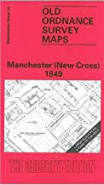 Manchester (New Cross) 1849 - Old Ordnance Survey Map (Manchester Sheet 24) Alan Godfrey Maps
