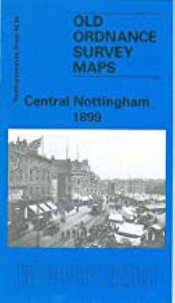 Central Nottingham 1899 - Old Ordnance Survey Map (Nottinghamshire Sheet 42.02) Alan Godfrey Maps