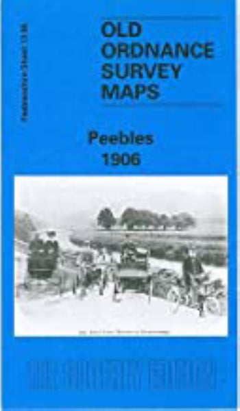 Peebles 1906 - Old Ordnance Survey Map (Peeblesshire Sheet 13.06) Alan Godfrey Maps