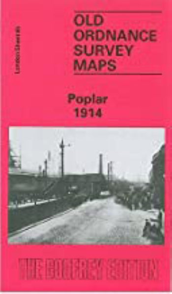 Poplar 1914 - Old Ordnance Survey Map (London Sheet 65) Alan Godfrey Maps