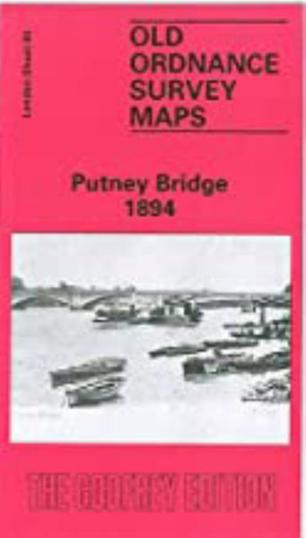 Putney Bridge 1894 - Old Ordnance Survey Map (London Sheet 99) Alan Godfrey Maps