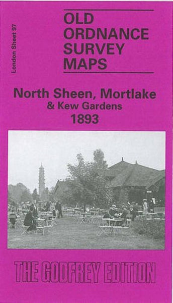 North Sheen, Mortlake & Kew Gardens 1893 - Old Ordnance Survey Map (London Sheet 97) Alan Godfrey Maps