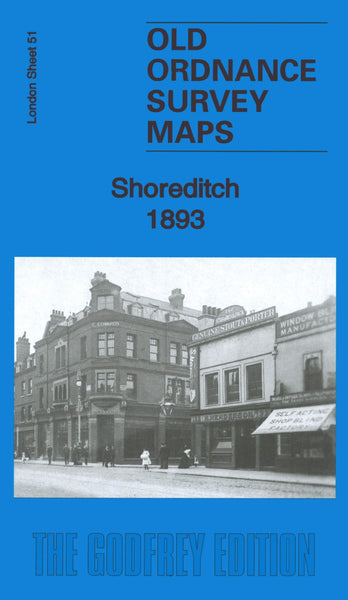 Shoreditch 1893 - Old Ordnance Survey Map (London Sheet 51) Alan Godfrey Maps