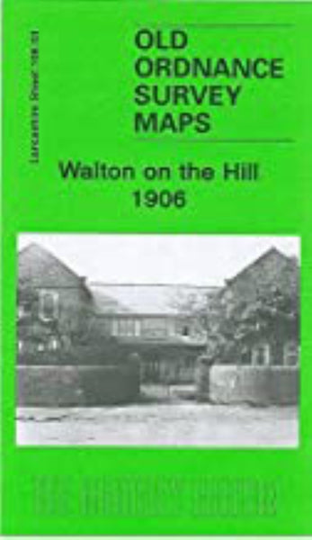 Walton on the Hill 1906 - Old Ordnance Survey Map (Lancashire Sheet 106.03) Alan Godfrey Maps