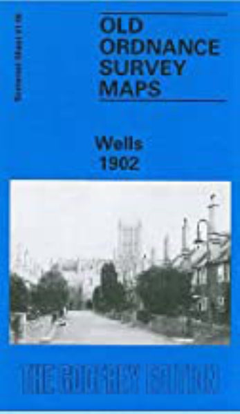 Wells 1902 - Old Ordnance Survey Map (Somerset Sheet 41.05) Alan Godfrey Maps