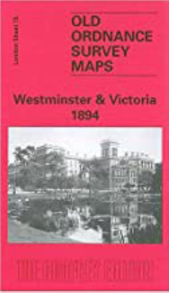 Westminster & Victoria 1894 - Old Ordnance Survey Map (London Sheet 75) Alan Godfrey Maps