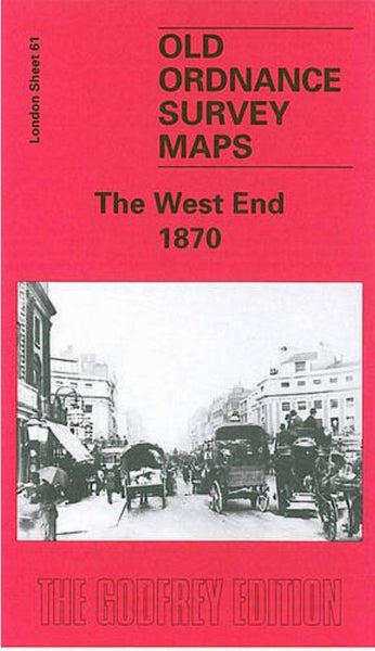 The West End 1870 - Old Ordnance Survey Map (London Sheet 61) Alan Godfrey Maps