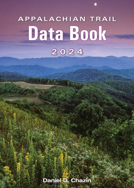 Appalachian Trail Data Book 2024 Appalachian Trail Conservancy