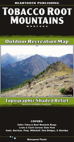 Tobacco Root Mountains : Montana : outdoor recreation map : topographic recreation map Beartooth Publishing