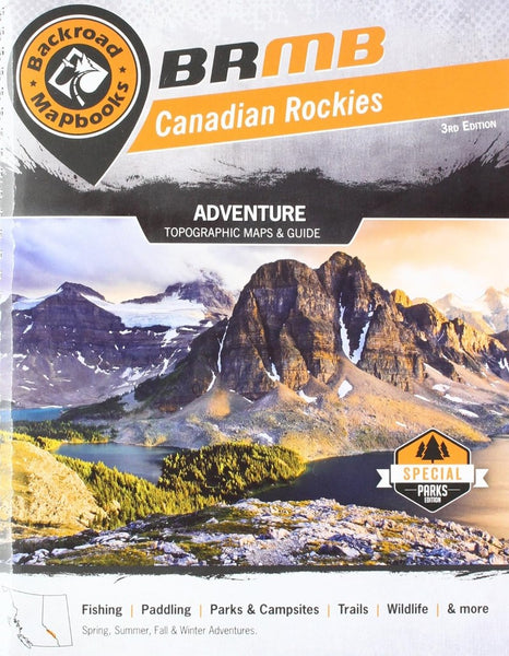 Canadian Rockies BC AB MapBook Backroads Mapbooks