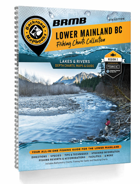Lower Mainland BC Fishing Mapbook Backroads Mapbooks