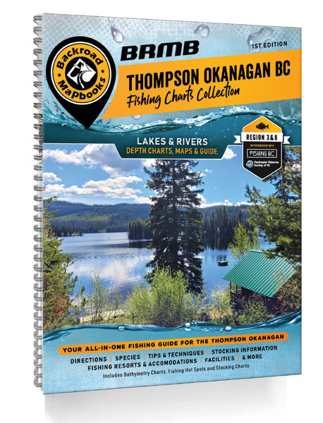 Thompson Okanagan BC Fishing Mapbook Backroads Mapbooks