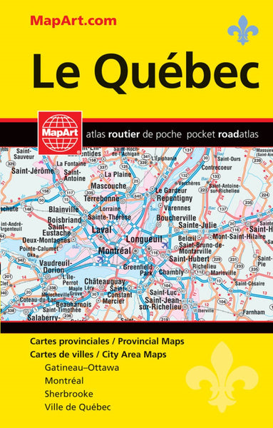 Le Quebec : pocket road atlas MapArt Publishing Corporation