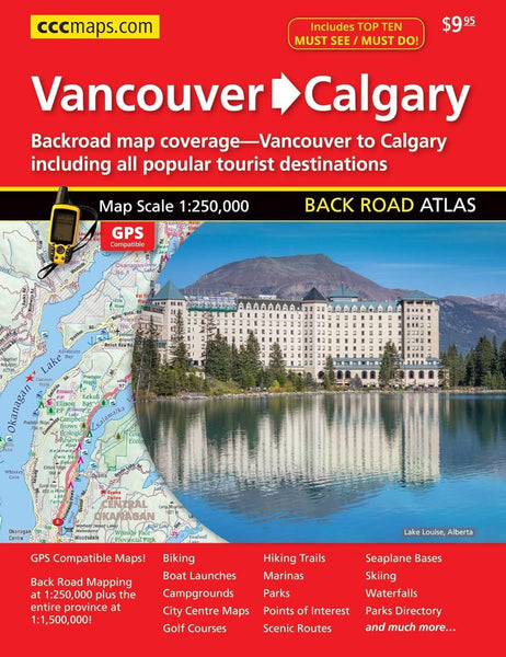 Vancouver : Calgary : back road atlas MapArt Publishing Corporation