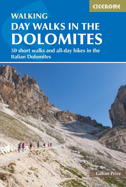 Shorter Walks in the Dolomites Hiking Guide : 50 varied day walks in the mountains Cicerone