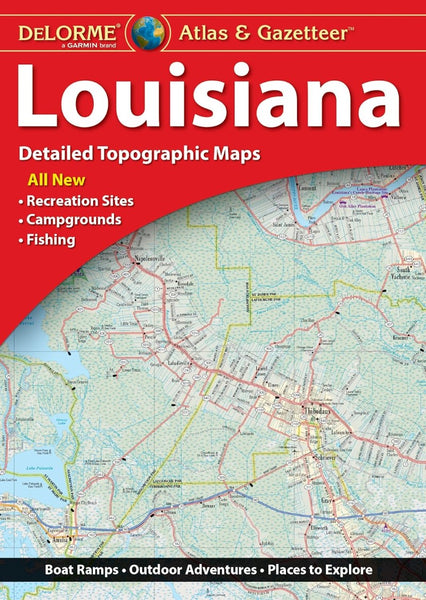 Louisiana Atlas and Gazetteer DeLorme