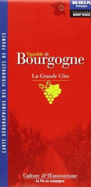 The Vineyards of Burgundy Editions Benoit France