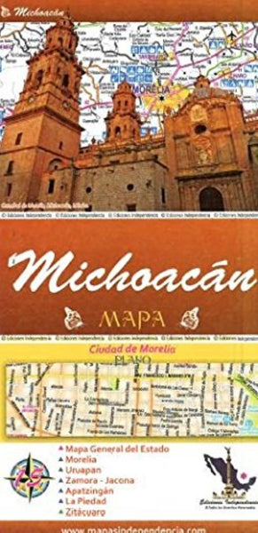 Michoacán : mapa Ediciones Independencia