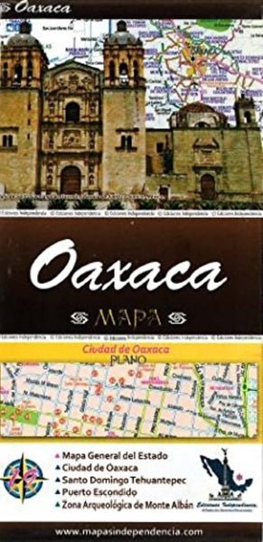 Oaxaca : mapa Ediciones Independencia