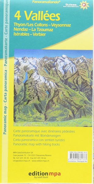 4 Vallées : Thyon/Les Collons-Veysonnaz-Nendaz-La Tzoumaz-Isérables-Verbier Edition MPA by Orell Fussli