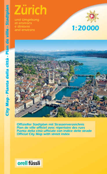 Zürich : und umbegung = Zürich : et environs = Zürich : e dintorni = Zürich : and environs Edition MPA by Orell Fussli