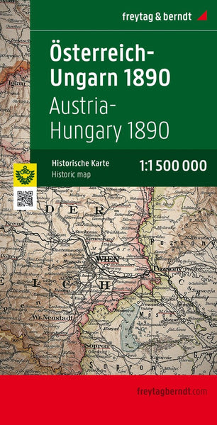 Österreich-Ungarn 1890, 1:1,500,000., Historische Karte = Austria-Hungary 1890, 1:1.500,000, historical map Freytag & Berndt