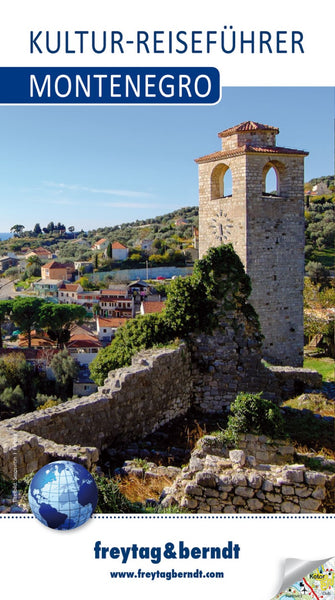 Montenegro, Kultur-Reiseführer = Montenegro, cultural travel guide Freytag & Berndt