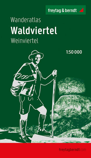 Wanderatlas Waldviertel - Weinviertel = Waldviertel - Weinviertel hiking atlas Freytag & Berndt
