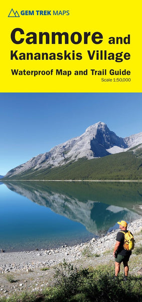 Canmore and Kananaskis Village Waterproof Map & Trail Guide Gem Trek